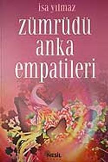 Zümrüdü Anka Empatileri - İsa Yılmaz PDF İndir