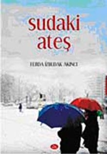 Sudaki Ateş - Ferda İzbudak Akıncı PDF İndir