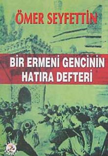 Bir Ermeni Gencinin Hatıra Defteri - Ömer Seyfettin PDF İndir
