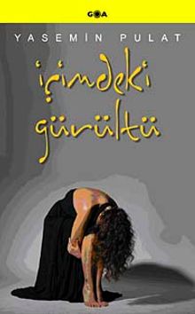 İçimdeki Gürültü - Yasemin Pulat PDF İndir