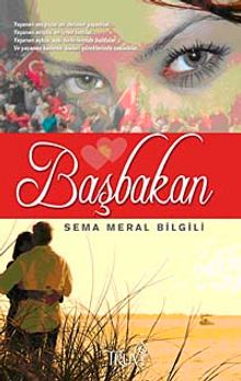 Başbakan - Sema Meral Bilgili