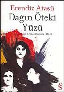 Dağın Öteki Yüzü - Erendiz Atasü