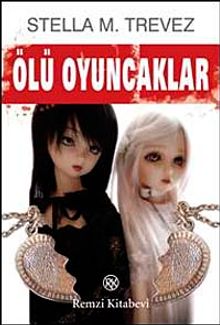 Ölü Oyuncaklar - Stella Molinas Trevez PDF İndir