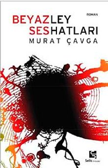 Beyaz Ses (Ley Hatları) - Murat Çavga