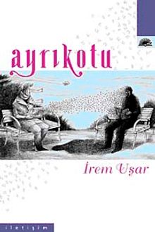Ayrıkotu - İrem Uşar PDF İndir