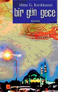 Bir Gün,Gece - Mine G. Kırıkkanat PDF İndir