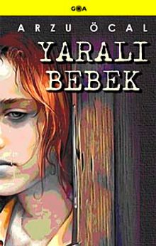 Yaralı Bebek - Arzu Öcal PDF İndir