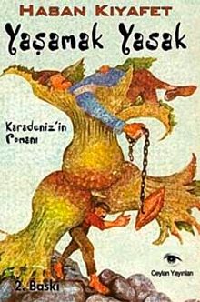 Yaşamak Yasak - Hasan Kıyafet