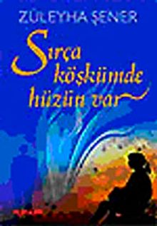 Sırça Köşkümde Hüzün Var PDF İndir