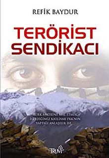 Terörist Sendikacı - Refik Baydur PDF İndir