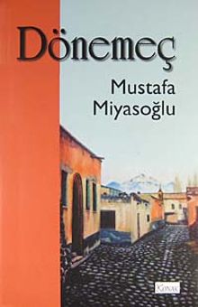 Dönemeç - Mustafa Miyasoğlu PDF İndir