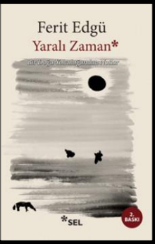 Yaralı Zaman - Ferit Edgü PDF İndir