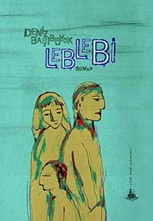 Leblebi - Deniz Başıbüyük PDF İndir