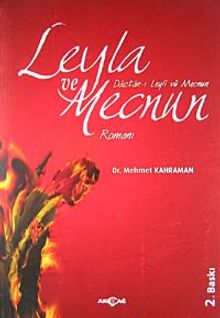 Leyla ve Mecnun Romanı - Mehmet Kahraman PDF İndir
