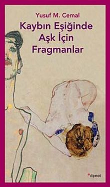 Kaybın Eşiğinde Aşk İçin Fragmanlar - Yusuf M. Cemal PDF İndir