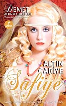 Altın Cariye Safiye - Demet Altınyeleklioğlu PDF İndir