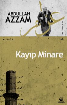 Kayıp Minare - Abdullah Azzam