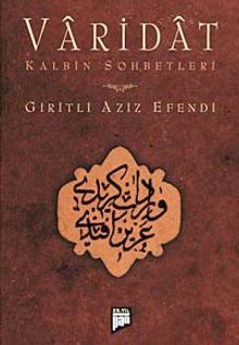 Varidat  Kalbin Sohbetleri - Giritli Aziz Efendi PDF İndir