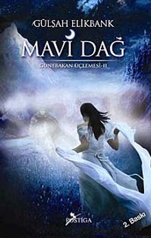 Mavi Dağ / Günebakan Üçlemesi -II PDF İndir
