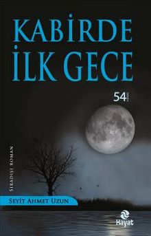 Kabirde İlk Gece - Seyit Ahmet Uzun PDF İndir