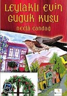 Leylaklı Evin Guguk Kuşu - Necla Çandağ PDF İndir