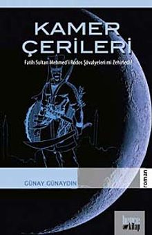 Kamer Çerileri  Fatih Sultan Mehmed'i Rodos Şövalyeleri mi Zehirledi? - Günay Günaydın PDF İndir