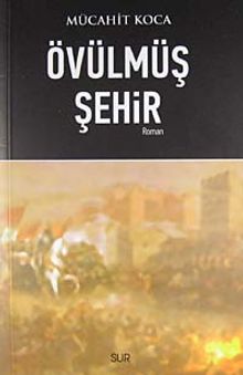 Övülmüş Şehir - Mücahit Koca PDF İndir