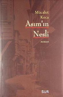 Asım'ın Nesli - Mücahit Koca PDF İndir