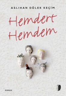 Hemdert Hemdem - Aslıhan Dölek Keçim PDF İndir