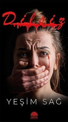 Dilsiz - Yeşim Sağ PDF İndir