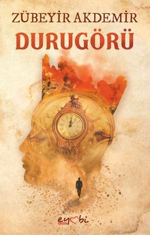 Durugörü - Zübeyir Akdemir PDF İndir