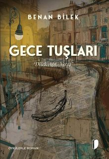 Gece Tuşları - Benan Bilek PDF İndir
