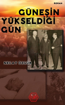 Güneşin Yükseldiği Gün - M. Necat Özgür PDF İndir