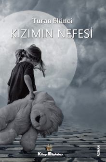 Kızımın Nefesi - Turan Ekinci PDF İndir