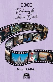 03:03 Dolunayda Açan Çiçek - N. G. Kabal PDF İndir