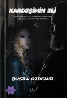Kardeşimin Eli - Büşra Özdemir PDF İndir