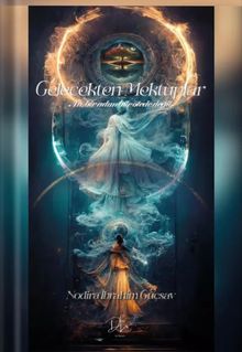 Gelecekten Mektuplar - Nodira İbrahim Güçsav PDF İndir