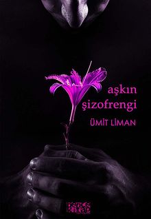 Aşkın Şizofrengi - Ümit Liman PDF İndir