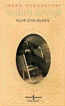 Yarım Adam - Hilmi Ziya Ülken PDF İndir
