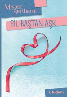 Sil Baştan Aşk - Miyase Sertbarut