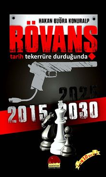 Rövanş  Tarih Tekerrüre Durduğunda - Hakan Buğra Konuralp PDF İndir