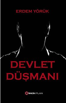 Devlet Düşmanı - Erdem Yörük PDF İndir