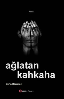 Ağlatan Kahkaha - Berin Darılmaz PDF İndir