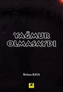 Yağmur Olmasaydı PDF İndir