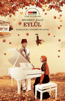 Eylül (Nostalgic) - Mehmed Rauf