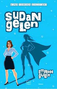 Sudan Gelen - Emrah Güler PDF İndir