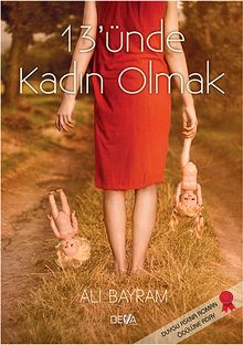 13'ünde Kadın Olmak - Ali Bayram PDF İndir