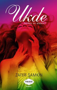 Ukde - Herkes mi Aldatır? - Zafer Şamkin PDF İndir