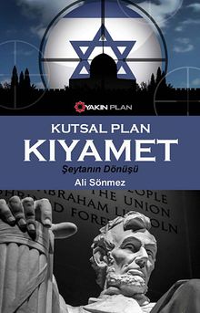 Kutsal Plan Kıyamet  Şeytanın Dönüşü - Ali Sönmez