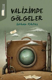 Valizimde Gölgeler - Serkan Koktay PDF İndir